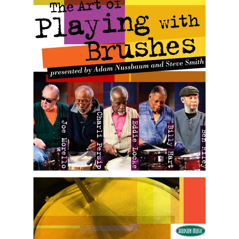 The Art of Playing with Brushes – Hudson Music Instructional DVD